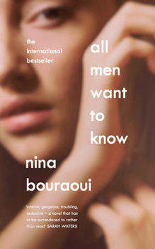 Paperback All Men Want to Know: 'Intense, gorgeous, troubling, seductive' SARAH WATERS Book