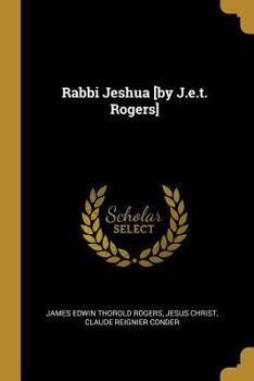 Paperback Rabbi Jeshua [by J.e.t. Rogers] Book