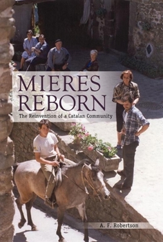 Mieres Reborn: The Reinvention of a Catalan Community
