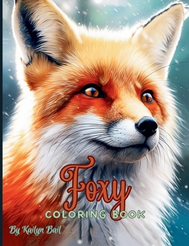 Paperback Foxy Realistic Fox Coloring Book