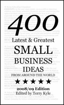 Paperback Small Business Ideas: 400 Latest & Greatest Small Business Ideas Book