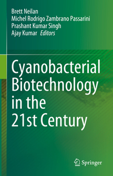 Hardcover Cyanobacterial Biotechnology in the 21st Century Book