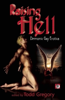 Paperback Raising Hell: Demonic Gay Erotica Book