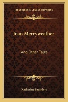 Paperback Joan Merryweather: And Other Tales Book