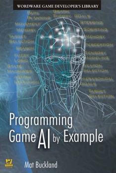 Paperback Programming Game AI by Example: . Book