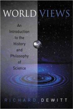 Paperback Worldviews: An Introduction to the History and Philosophy of Science Book