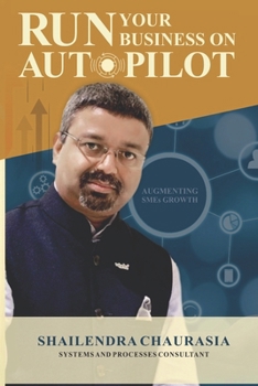 Paperback RUN your business on AUTOPILOT: Augmenting SMEs Growth Book