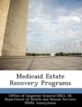Medicaid Estate Recovery Programs - Scholar's Choice Edition