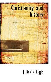 Paperback Christianity and History Book