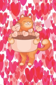 Valentine Gift Journal: Cute Hearts & Dancing Kitty Cupid Notebook-Journaling Diary/Composition Book-Blank Lined 6x9