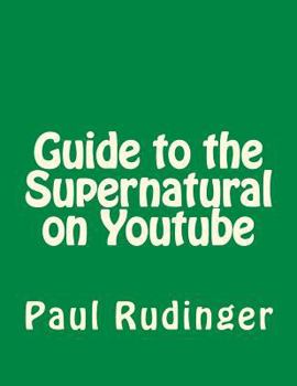 Paperback Guide to the Supernatural on Youtube Book