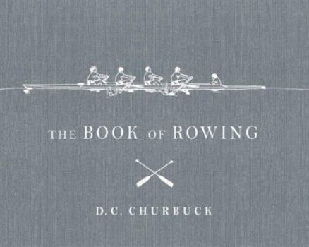 Paperback The Book of Rowing Book