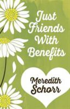 Paperback Just Friends with Benefits Book