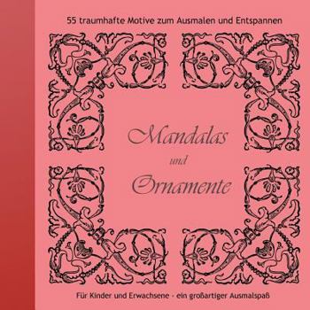 Paperback Mandalas und Ornamente: Traumhafte Motive zum Ausmalen und Entspannen [German] Book
