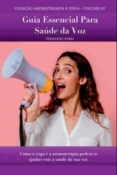Paperback Guia Essencial Para Saúde Da Voz [Portuguese] Book
