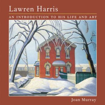 Paperback Lawren Harris: An Introduction to His Life and Art Book