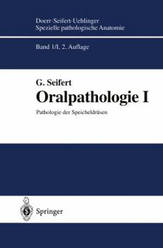 Paperback Oralpathologie I: Pathologie Der Speicheldrüsen [German] Book