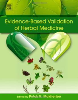 Hardcover Evidence-Based Validation of Herbal Medicine Book