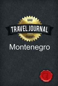 Paperback Travel Journal Montenegro Book