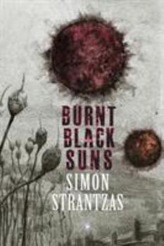 Paperback Burnt Black Suns: A Collection of Weird Tales Book