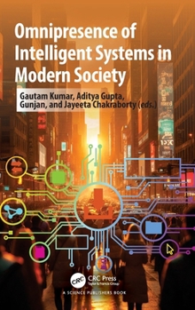 Hardcover Omnipresence of Intelligent Systems in Modern Society Book