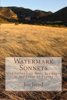 Paperback Watermark Sonnets: Meditations on Holy Scripture in the Form of Poetry Book