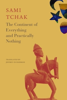 Paperback The Continent of Everything and Practically Nothing Book