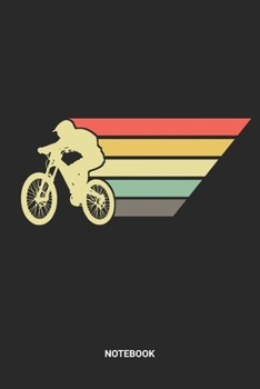 Notebook: Retro Mountain Bike Themed Notebook (6x9 inches) with Blank Pages ideal as a Vintage Cycle MTB Journal. Perfect as a Mountainbike Downhill Biycle Lover. Great gift for Kids, Men and Women