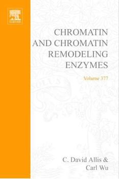 Hardcover Chromatin and Chromatin Remodeling Enzymes Part C: Volume 377 Book