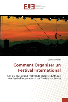 Paperback Comment Organiser un Festival International [French] Book