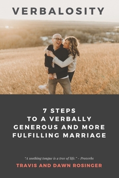 Paperback Verbalosity: 7 Steps to a Verbally Generous and More Fulfilling Marriage Book