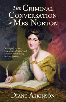 Hardcover The Criminal Conversation of Mrs Norton Book