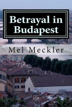 Paperback Betrayal in Budapest Book