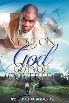 Paperback Move On, God Got You Covered! Book