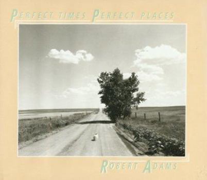 Hardcover Perfect Times, Perfect Places Book