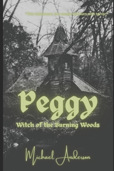 Paperback Peggy: Witch of the Burning Woods Book