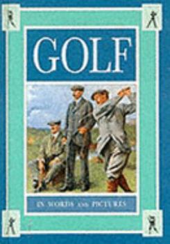 Hardcover Golf in Words and Pictures ("In Words and Pictures" Gift Books) Book