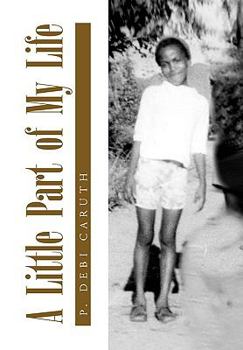 Paperback A Little Part of My Life Book