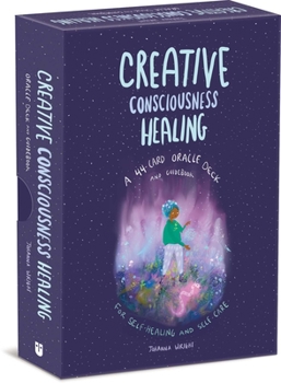 Misc. Creative Consciousness Healing: A 44-Card Oracle Deck and Guidebook for Self-Healing and Self-Care Book