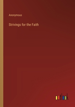 Paperback Strivings for the Faith Book