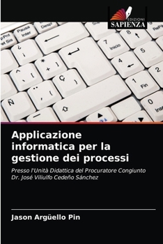 Paperback Applicazione informatica per la gestione dei processi [Italian] Book