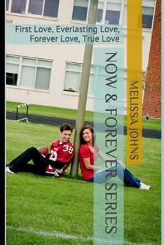 Paperback Now & Forever Series: First Love, Everlasting Love, Forever Love, True Love Book