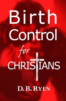 Paperback Birth Control For Christians Book