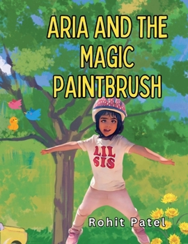 Paperback Aria and The Magic Paintbrush Book