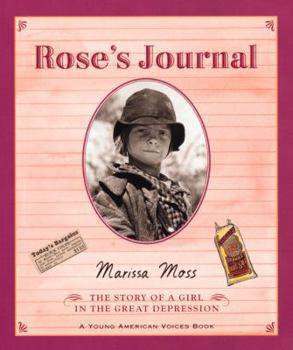 Hardcover Rose's Journal: The Story of a Girl in the Great Depression Book
