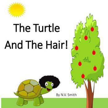 Paperback The Turtle and the Hair! Book