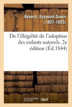 Paperback de l'Illégalité de l'Adoption Des Enfants Naturels. 2e Édition [French] Book