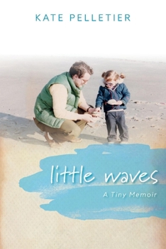 Paperback Little Waves: A Tiny Memoir Volume 1 Book