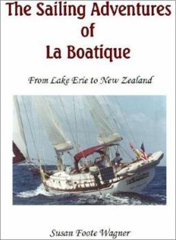 Paperback The Sailing Adventures of La Boatique Book