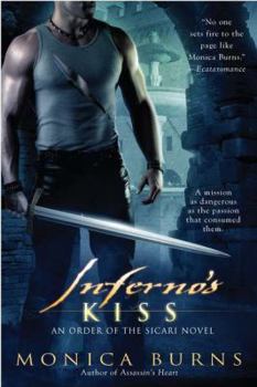 Inferno's Kiss - Book #3 of the Order of the Sicari